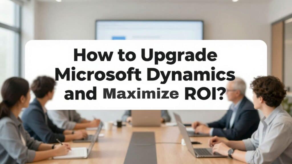 upgrade microsoft Dynamics
